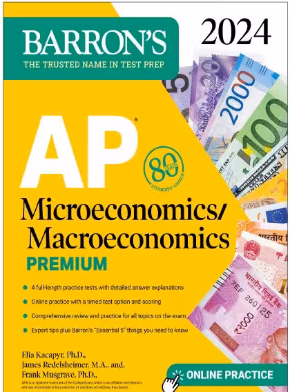 خرید و دانلود نسخه کامل کتاب AP Microeconomics/Macroeconomics Premium, 2024: 4 Practice Tests   Comprehensive Review   Online Practice (Barron's AP) -   Pdf