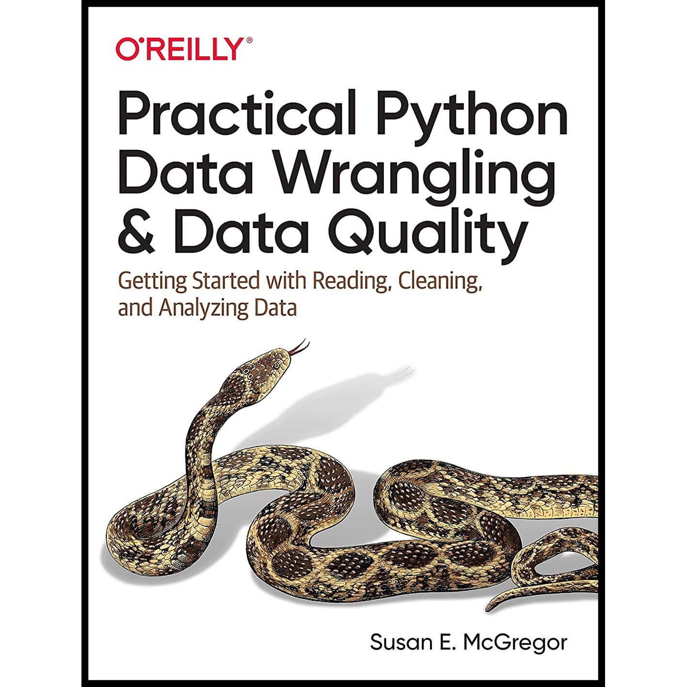 کتاب Practical Python Data Wrangling and Data Quality اثر Susan E. McGregor انتشارات OReilly Media