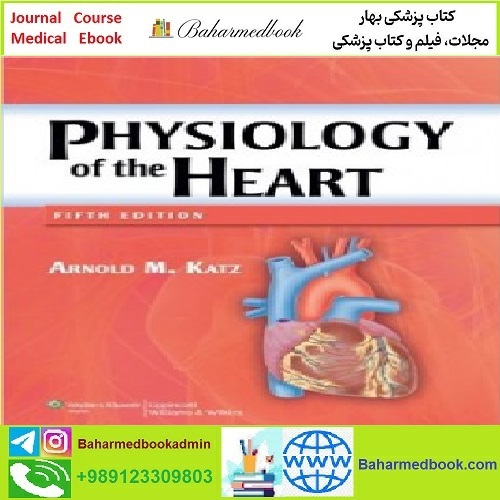Physiology of the Heart TRUE PDF price 1€ - کتاب پزشکی بهار
