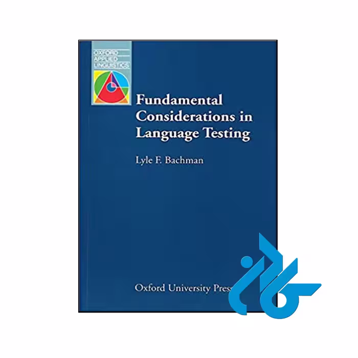 کتاب Fundamental Considerations in Language Testing - کــادن