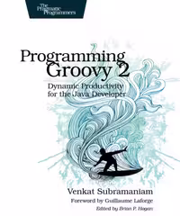 خرید و دانلود نسخه کامل کتاب Programming Groovy 2: Dynamic Productivity for the Java Developer