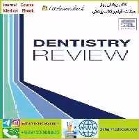 Dentistry Review Volume 2 Issue 1 to 4 2022 TRUE PDF price 4€ - کتاب پزشکی بهار
