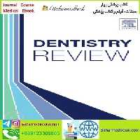 Dentistry Review Volume 2 Issue 1 to 4 2022 TRUE PDF price 4€ - کتاب پزشکی بهار