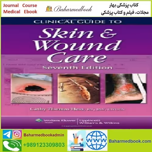 Clinical Guide to Skin and Wound Care TRUE PDF price 1€ - کتاب پزشکی بهار