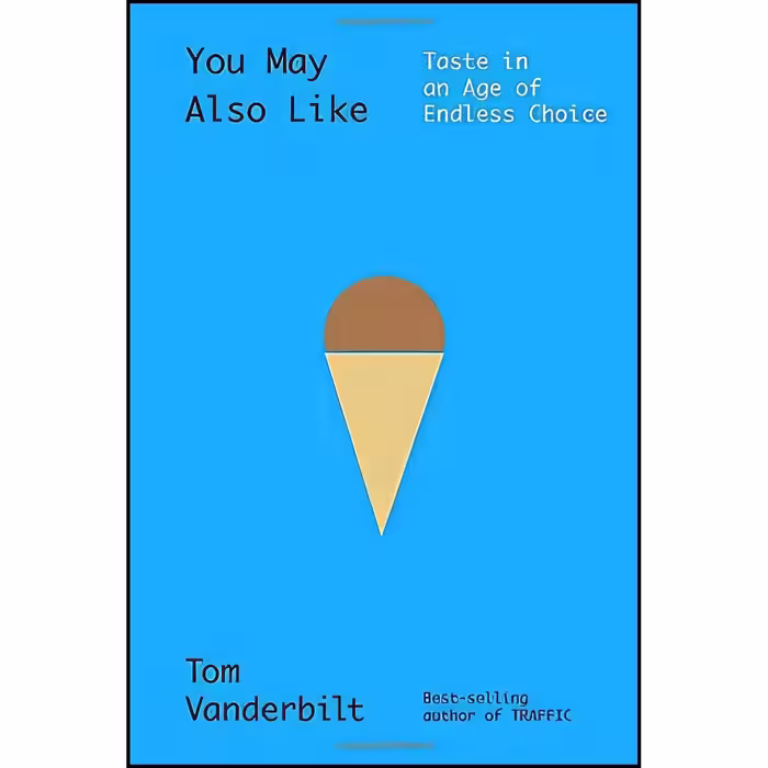 کتاب زبان اصلی You May Also Like اثر Tom Vanderbilt