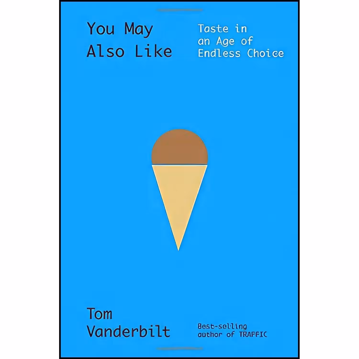 کتاب زبان اصلی You May Also Like اثر Tom Vanderbilt