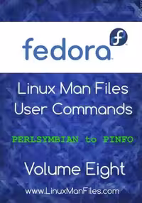 خرید و دانلود نسخه کامل کتاب Fedora Linux Man Files: User Commands Volume 8