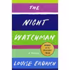 کتاب The Night Watchman اثر Louise Erdrich انتشارات Harper 