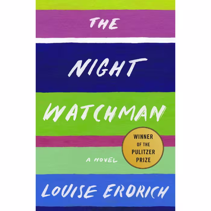کتاب The Night Watchman اثر Louise Erdrich انتشارات Harper 