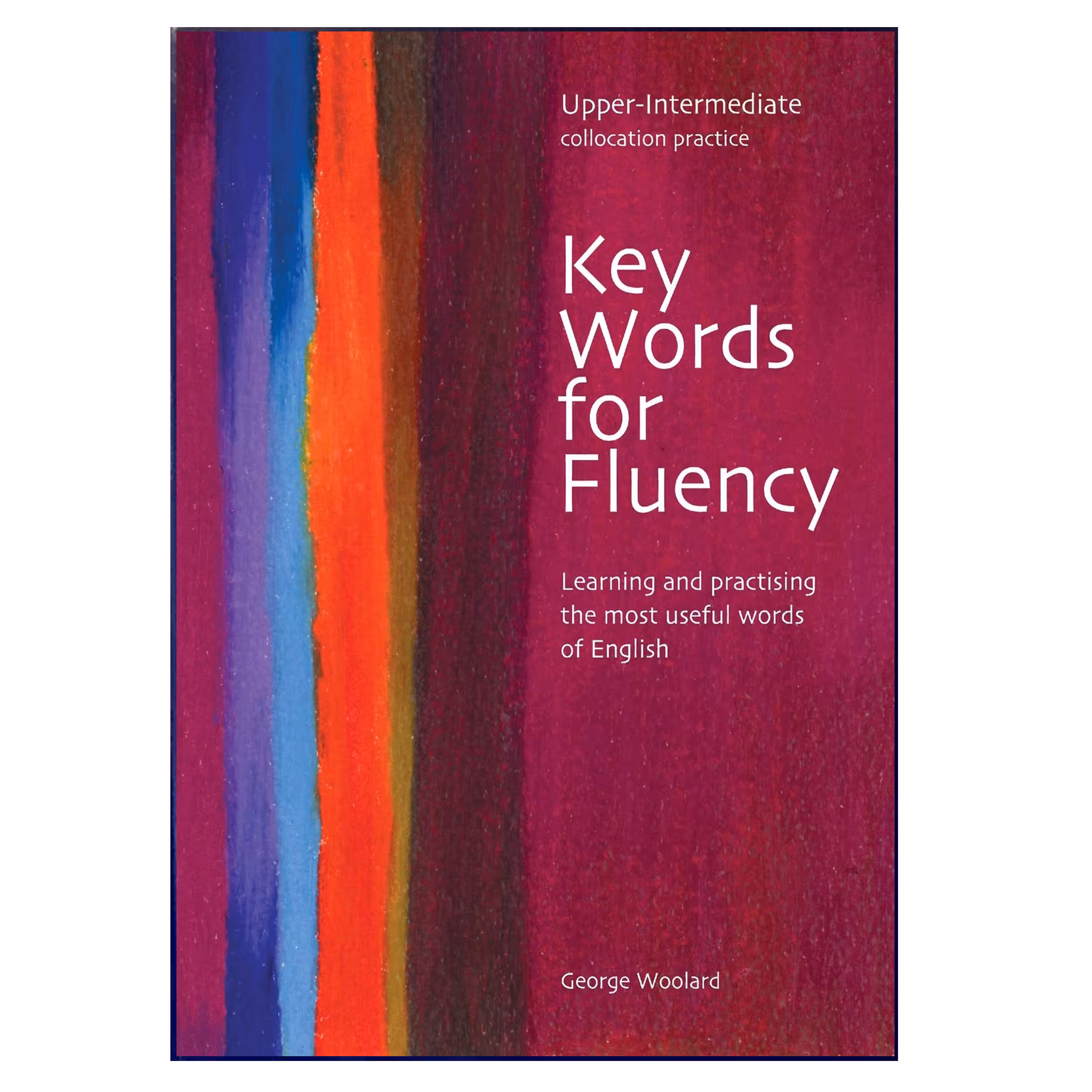 کتاب Key Words for Fluency Upper-Intermediate اثر Gorge Woolard انتشارات هدف نوین