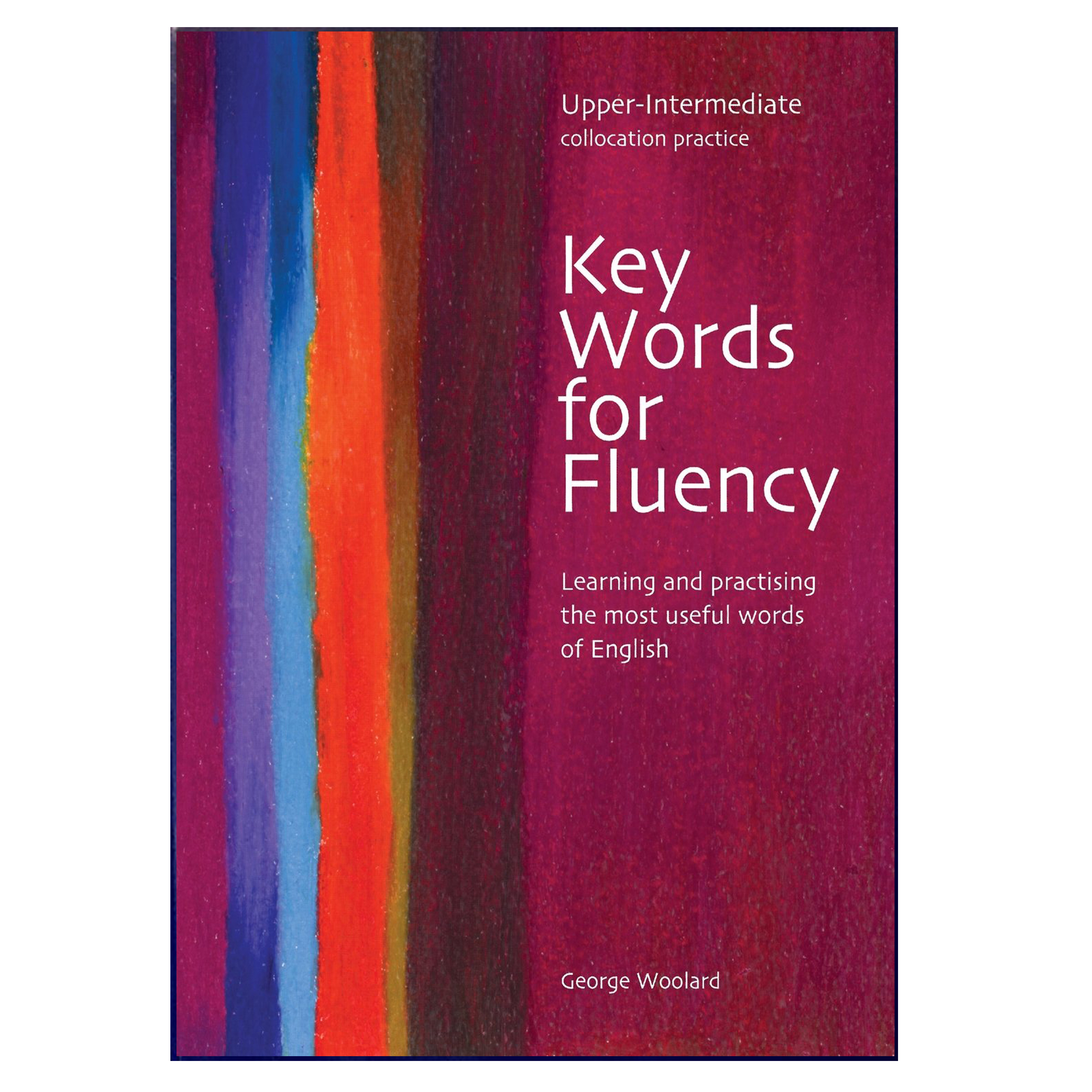 کتاب Key Words for Fluency Upper-Intermediate اثر Gorge Woolard انتشارات هدف نوین
