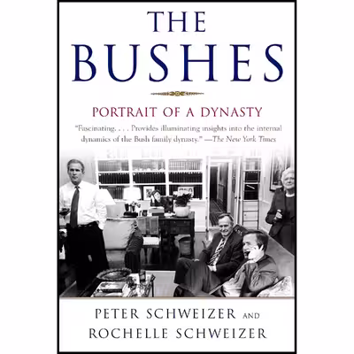کتاب The Bushes اثر Peter Schweizer and Rochelle Schweizer انتشارات Anchor
