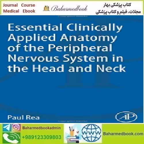 Essential Clinically Applied Anatomy of the Peripheral Nervo