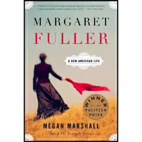 کتاب زبان اصلی Margaret Fuller اثر Megan Marshall انتشارات Mariner Books