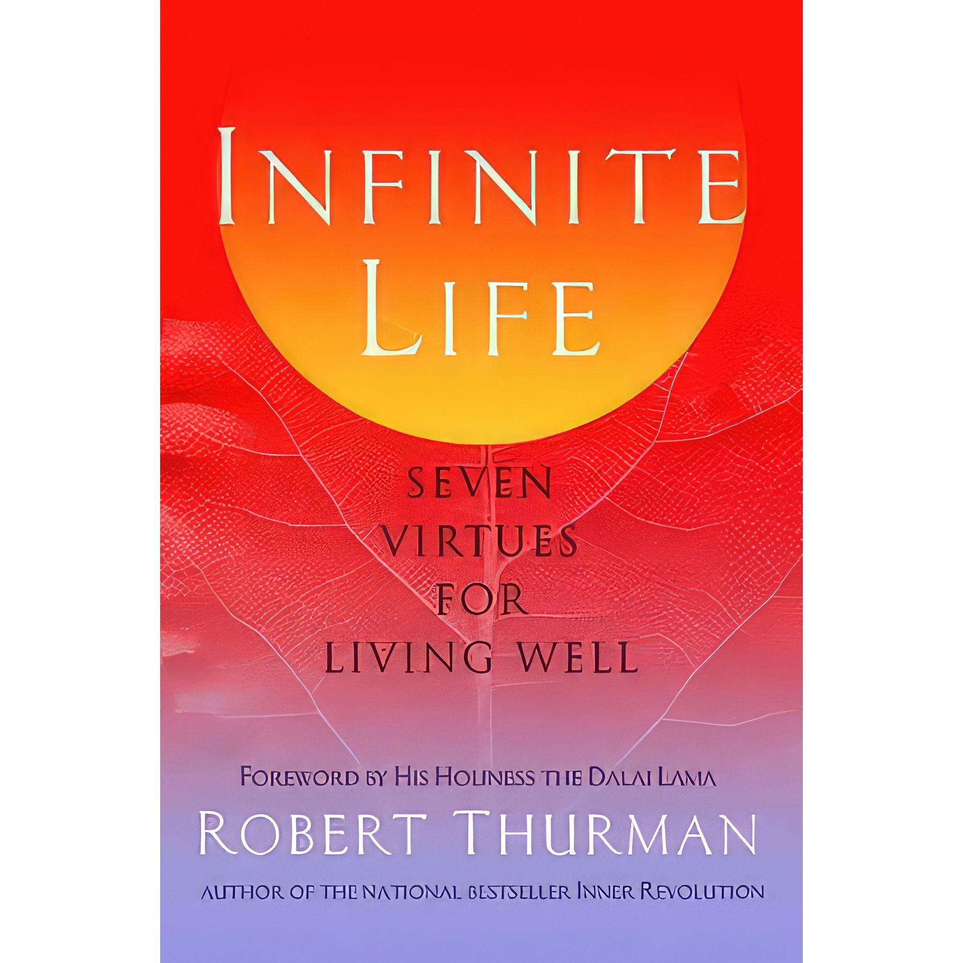 کتاب Infinite Life اثر MeiMei Fox and Robert A F Thurman انتشارات Riverhead Books