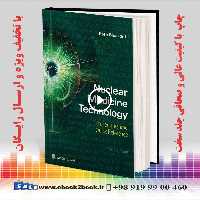 Nuclear Medicine Technology: Procedures and Quick Reference Third Edition