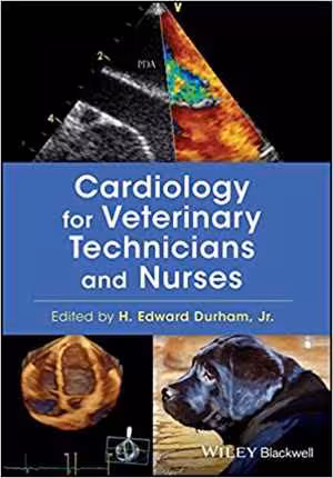 [PDF] دانلود کتاب Cardiology For Veterinary Technicians And Nurses, 2017