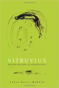 󾕇 دانلود کتاب Vitruvius - Writing The Body Of Architecture, 2002 - دانلود کتاب های دانشگاهی