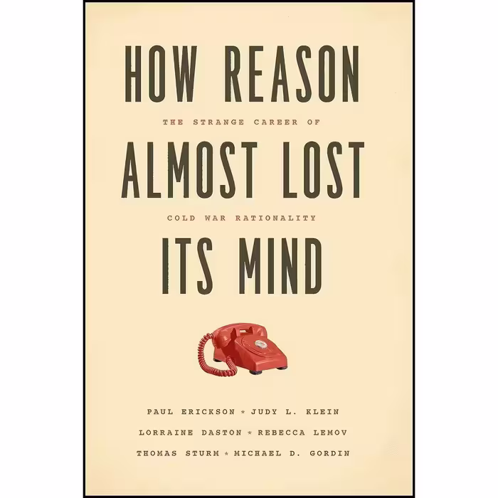 کتاب زبان اصلی How Reason Almost Lost Its Mind اثر جمعی از نویسندگان