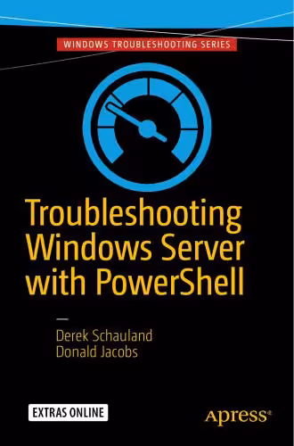 خرید و دانلود نسخه کامل کتاب Troubleshooting Windows Server with PowerShell