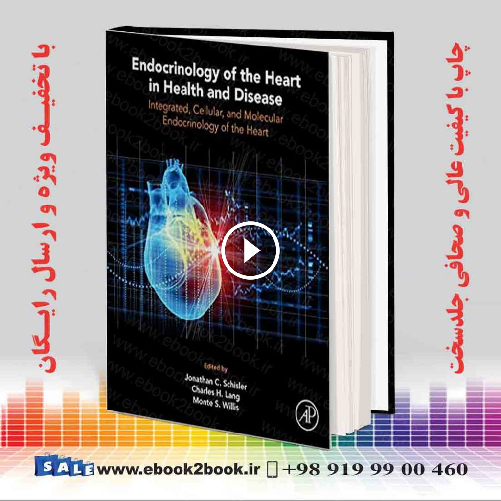 Endocrinology of the Heart in Health and Disease