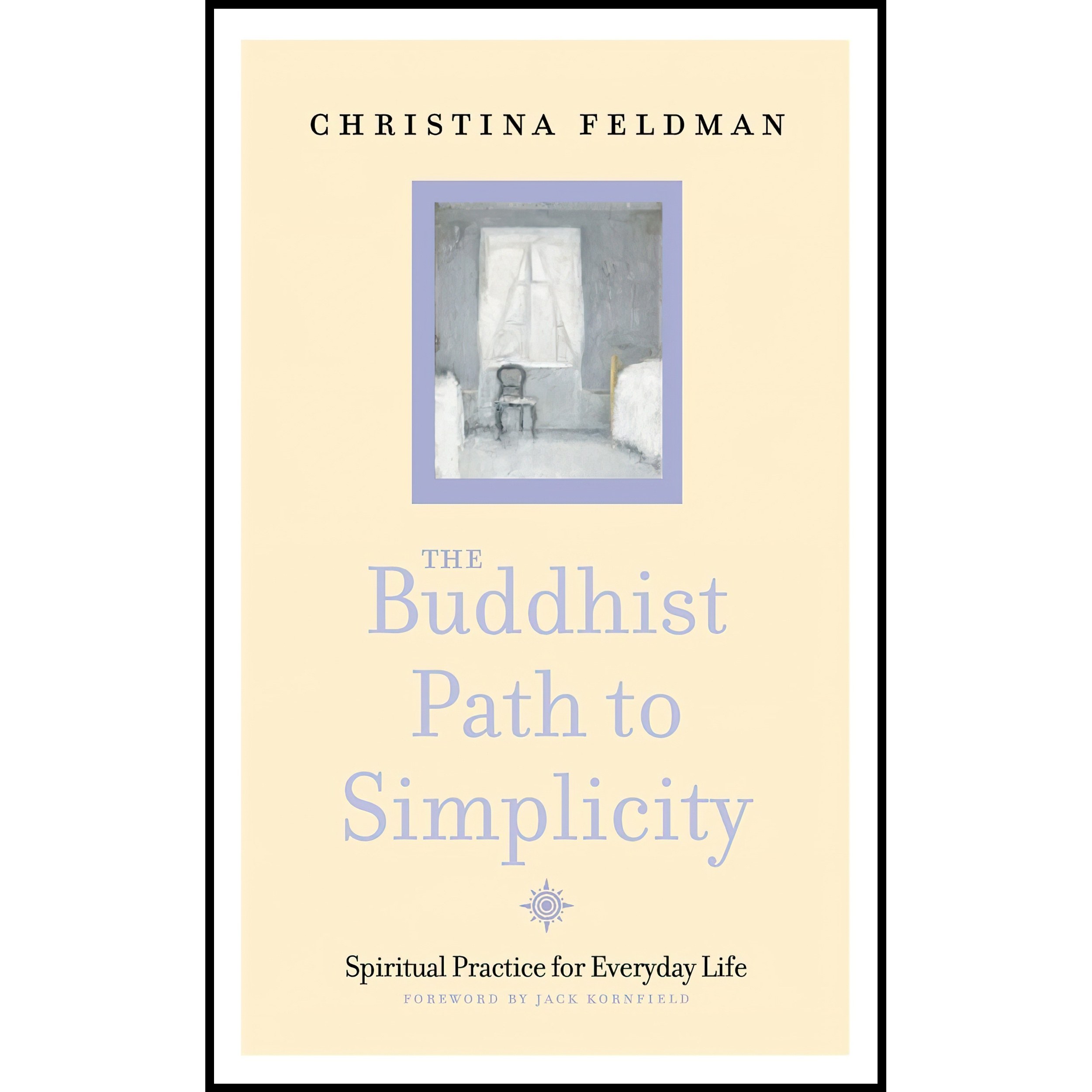 کتاب زبان اصلی The Buddhist Path to Simplicity اثر Christina Feldman