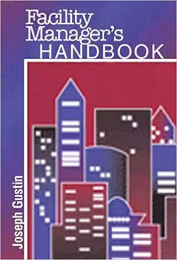 󾕇 دانلود کتاب Facility Manager's Handbook - دانلود کتاب های دانشگاهی