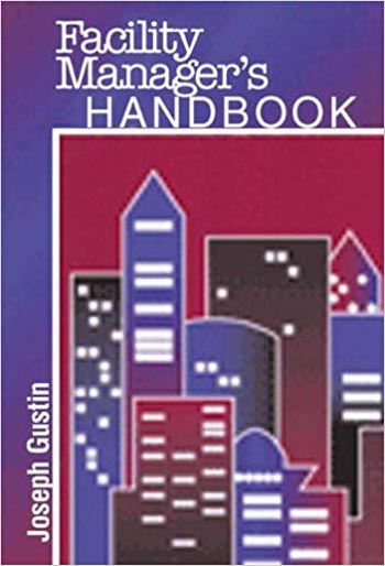  دانلود کتاب Facility Manager's Handbook - دانلود کتاب های دانشگاهی