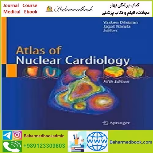 Atlas of Nuclear Cardiology TRUE PDF price 1€ - کتاب پزشکی بهار