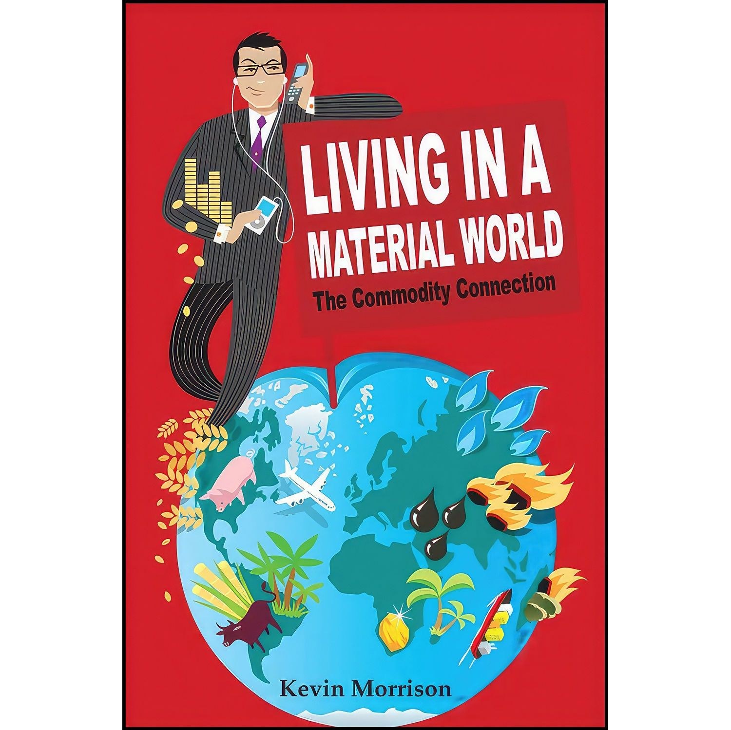 کتاب زبان اصلی Living in a Material World اثر Kevin Morrison