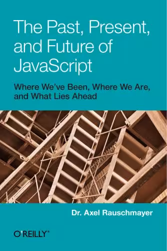 خرید و دانلود نسخه کامل کتاب The Past, Present, and Future of JavaScript