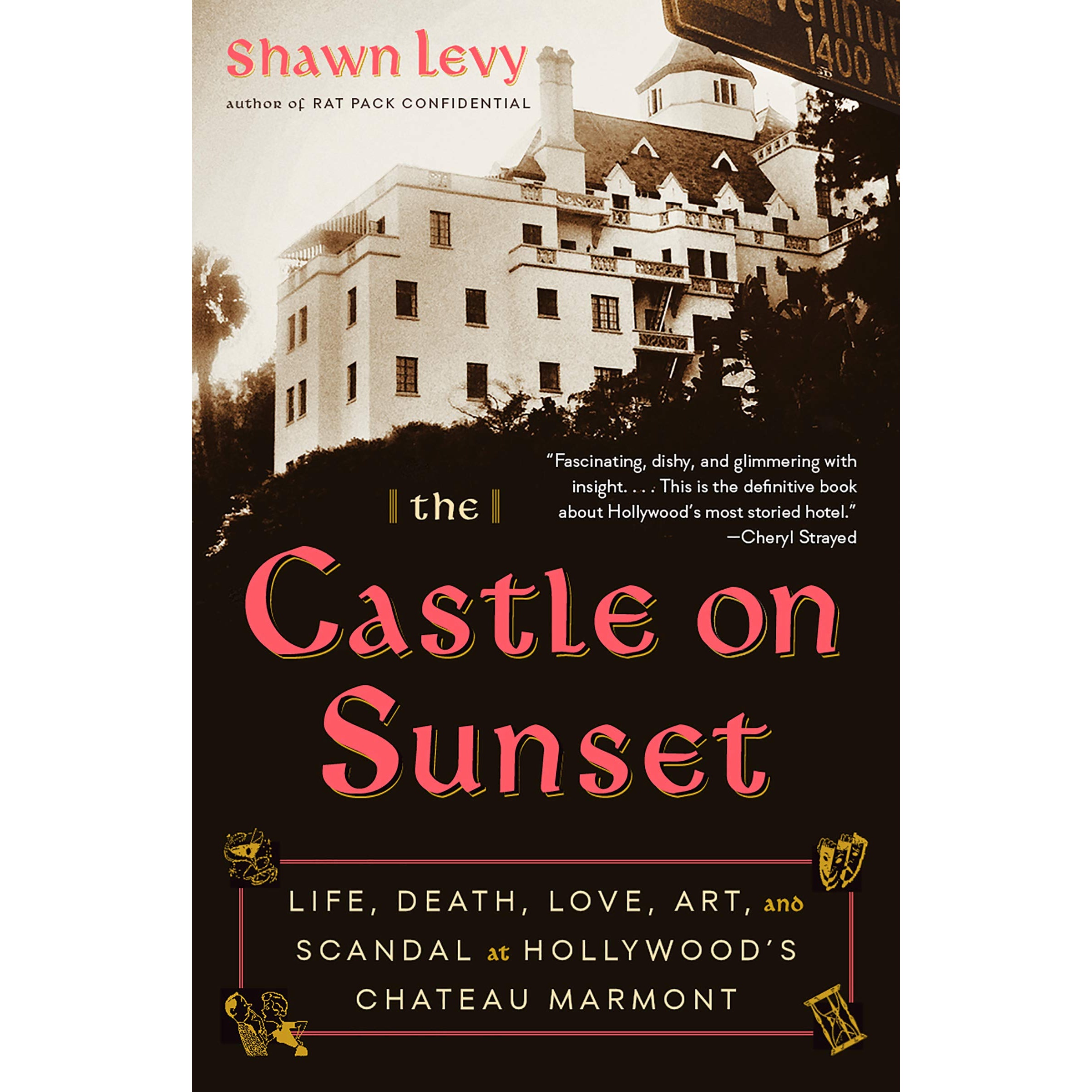 کتاب The Castle on Sunset اثر Shawn Levy انتشارات Random House Inc