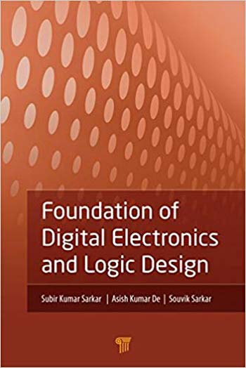󾕇 دانلود کتاب Foundation Of Digital Electronics And Logic Design, 2014 - دانلود کتاب های دانشگاهی