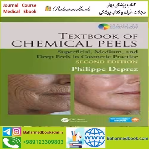 Textbook of Chemical Peels Superficial Medium and Deep Peels i