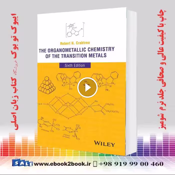 The Organometallic Chemistry of the Transition Metals