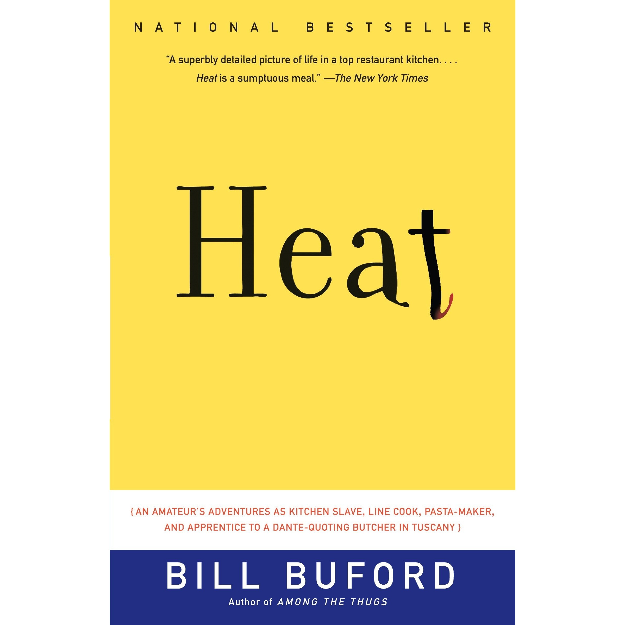 کتاب Heat اثر Bill Buford انتشارات Random House, Inc