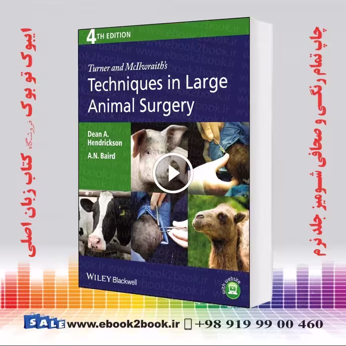 Turner and McIlwraith’s Techniques in Large Animal Surgery 4th Edition