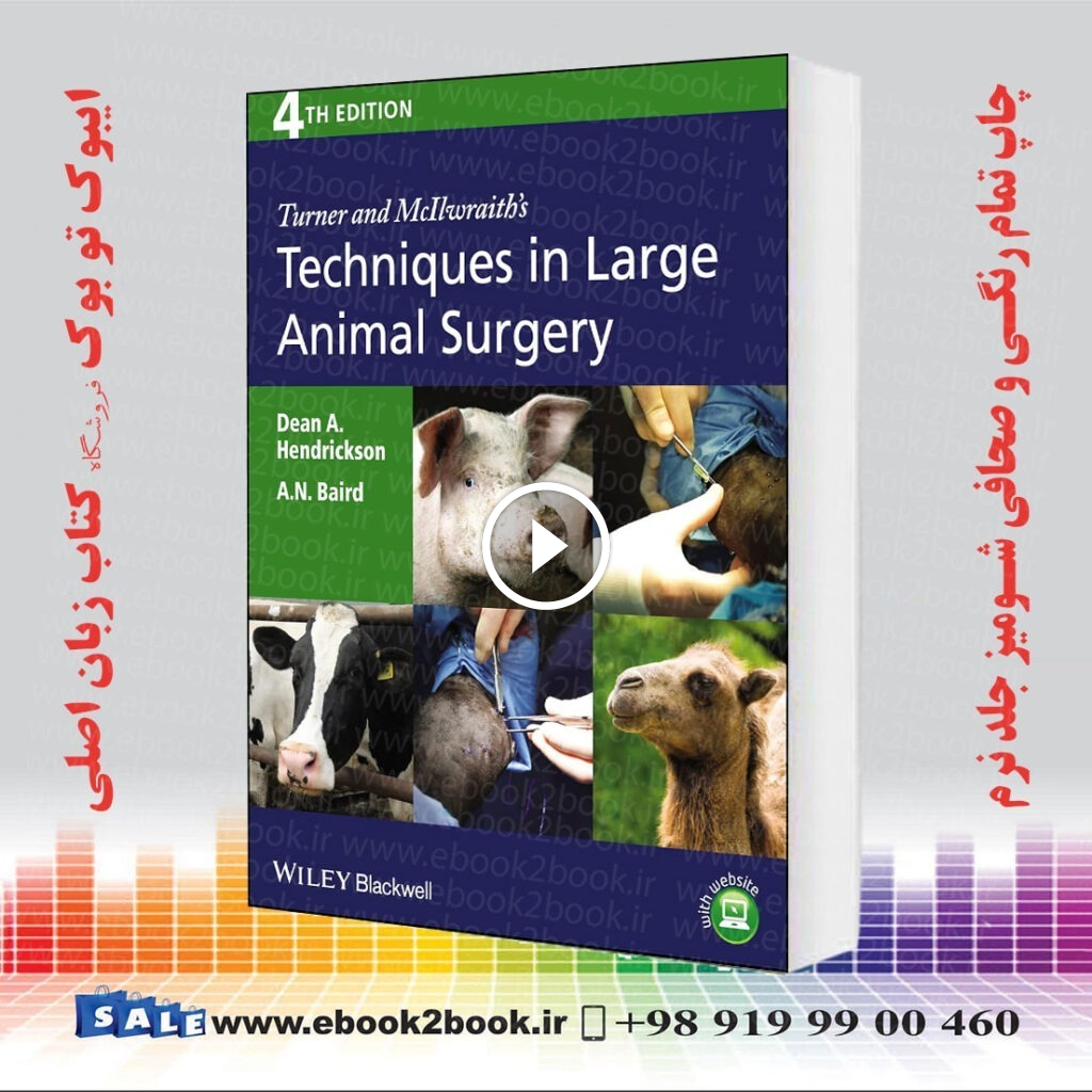 Turner and McIlwraith’s Techniques in Large Animal Surgery 4th Edition