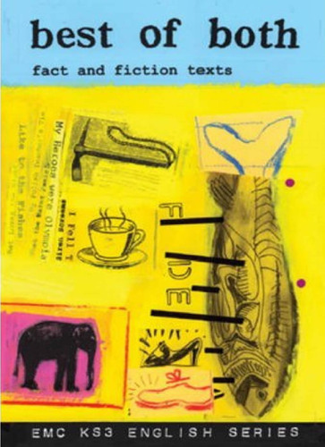 خرید و دانلود نسخه کامل کتاب Best of Both: Fact and Fiction Texts (EMC KS3 English Series)