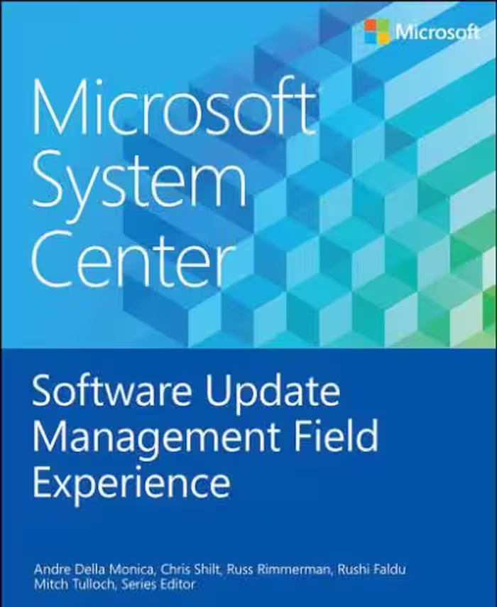 خرید و دانلود نسخه کامل کتاب Microsoft System Center Software Update Management Field Experience