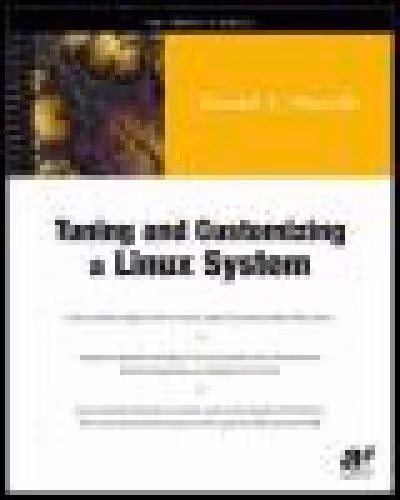 خرید و دانلود نسخه کامل کتاب Tuning and Customizing a Linux System