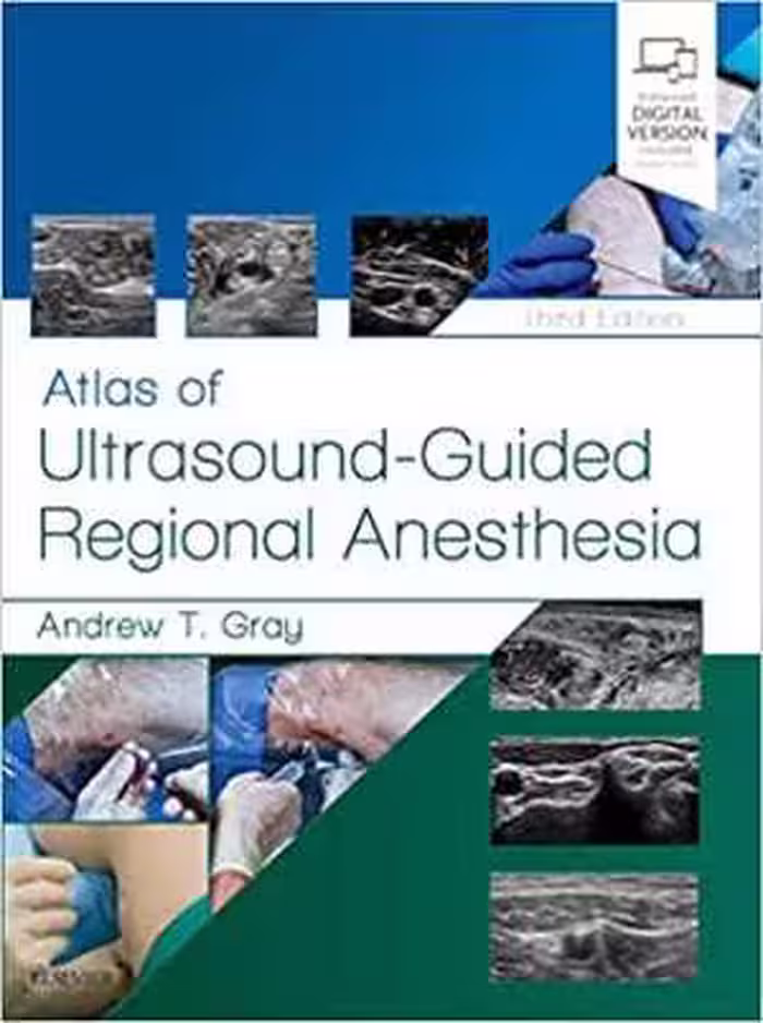 [PDF] دانلود کتاب Atlas Of Ultrasound-Guided Regional Anesthesia, 3rd ed, 2018