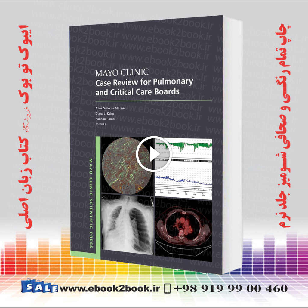 Mayo Clinic Case Review for Pulmonary and Critical Care Boards