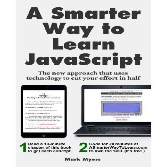 خرید و دانلود نسخه کامل کتاب A Smarter Way to Learn JavaScript: The new approach that uses technology to cut your effort in half