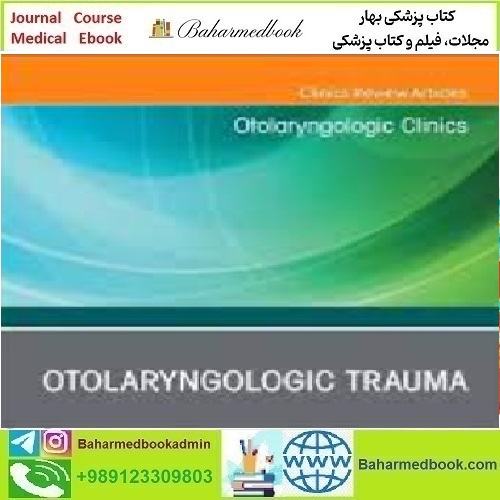 Otolaryngologic Clinics of North America Volume 56 Issue 1 to 6