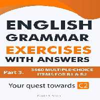 کتاب English Grammar Exercises with answers Part 3: Your quest towards C2
