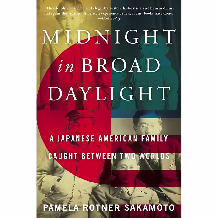 کتاب Midnight in Broad Daylight اثر Pamela Rotner Sakamoto انتشارات Harper Perennial