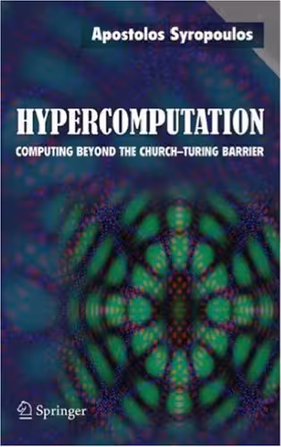 خرید و دانلود نسخه کامل کتاب Hypercomputation: computing beyond the Church-Turing barrier