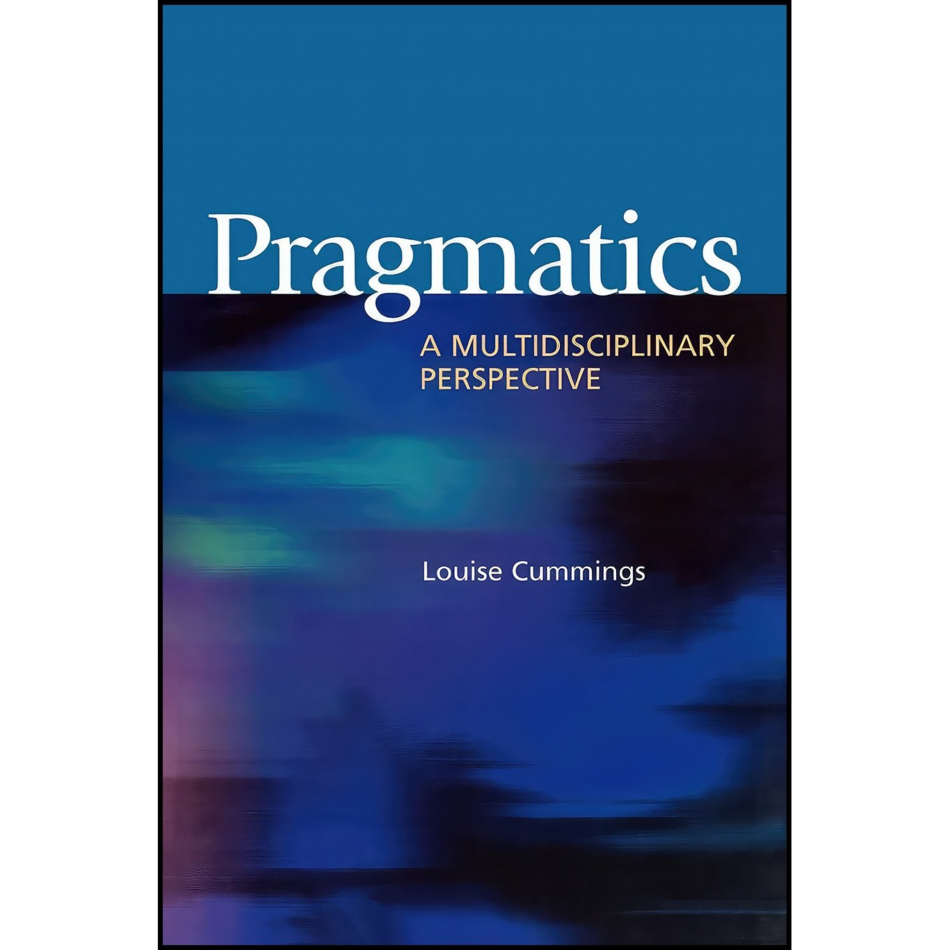 کتاب زبان اصلی Pragmatics اثر Louise Cummings