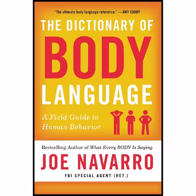 کتاب The Dictionary of Body Language اثر Joe Navarro انتشارات William Morrow